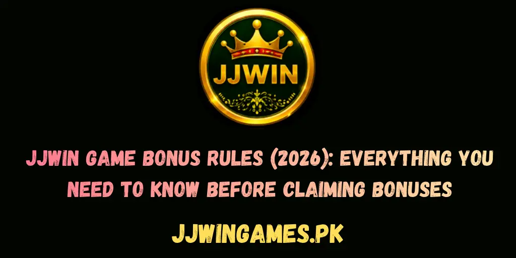 JJWIN Game Bonus Rules